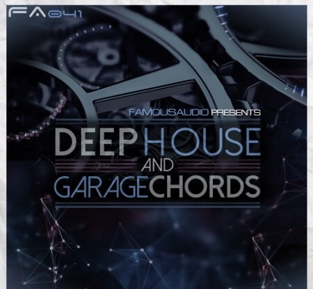 Famous Audio Deep House and Garage Chords WAV